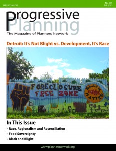 Fall 2015: Detroit: It's Not Blight vs. Development, It's Race